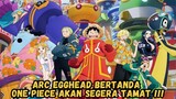 Tempo Alur Cerita One Piece Yang Semakin Cepat !!!