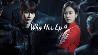 🇰🇷 EP.4 - Why Her 2022 [EngSub]