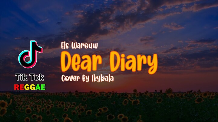 Dear Diary - Els Warouw Cover By Ikybala ( Reggae Version )