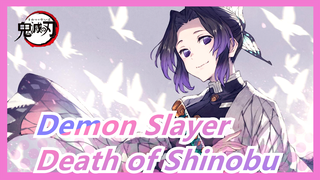 Demon Slayer|No flower will bloom again, and also no Shinobu in the world