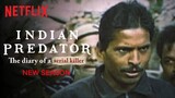 Indian Predator: The Diary of a Serial Killer | Date Announcement | Netflix India