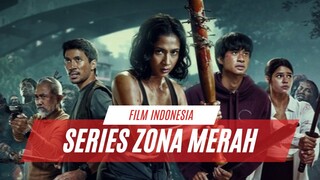 ZONA MERAH EPISODE 1 | WABAH ZOMBIE MENGERIKAN SERANG INDONESIA