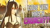 Why Is There A Church In Code Vein? - Code Vein STUPID Moments! 3