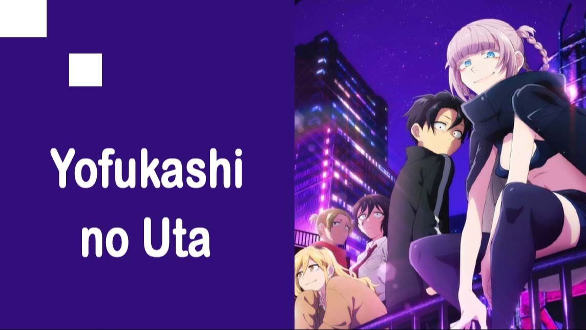 Yofukashi no Uta Episode 2 Preview 