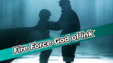 [Fire Force|AMV]God of ink
