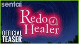 Redo of Healer Official Teaser
