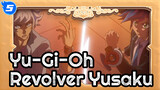 Yu-Gi-Oh|【VRAINS】Revolver*Yusaku Adegan Interaktif di Season I_5