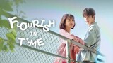 Flourish In Time Episode 22 sub Indonesia (2021) Drachin