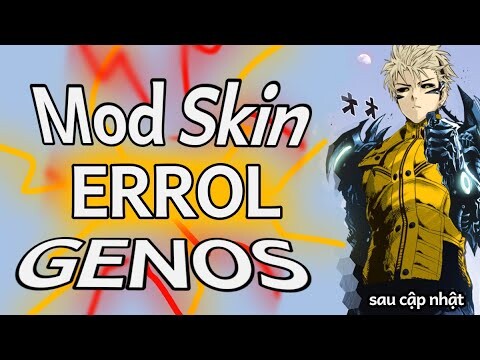 Hướng Dẫn Mod Skin Genos Errol S21 Sau Cập Nhật - Không Lỗi Mạng