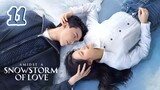 🇨🇳EP.11 | AASOL: In a Love Blizzard [EngSub]