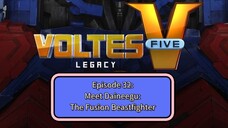 Voltes V: Legacy – Episode 32: Meet Daineegu: The Fusion Beastfighter