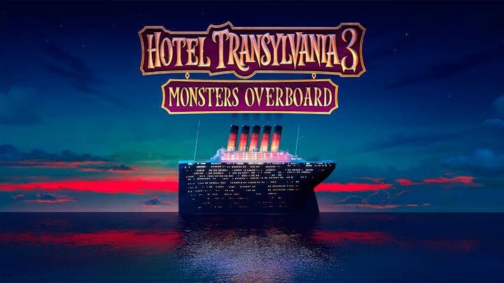 HOTEL TRANSYLVANIA 3 (MONSTER OVERBOARD) PLEASE FOLLOW FOR MORE VIDEOS/MOVIES