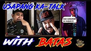 USAPANG KA TALK WITH BATAS | EPISODE 6