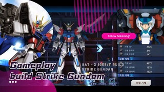 Gameplay Build Strike Gundam | Gundam Supreme Battle