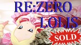 Re:Zero Loli Auction (Spoilers)