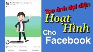 TẠO AVARTAR HOẠT HÌNH TRÊN FACEBOOK 2020 | Trần Thon