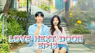 [ENGSUB] LOVE NEXT DOOR EP13