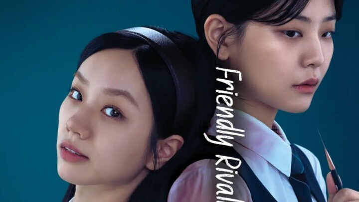 friendly rivalry E7