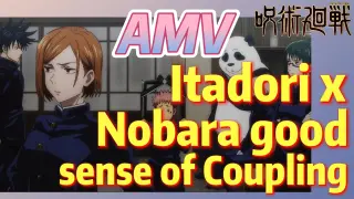 [Jujutsu Kaisen]  AMV |  Itadori x Nobara, good sense of Coupling