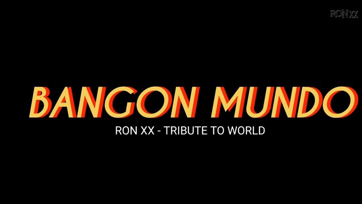BANGON MUNDO - RON XX