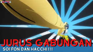 Bleach || Jurus Gabungan Soi Fon Dan Hacchi!!!