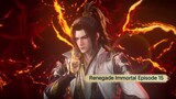 Renegade Immortal Episode 15 Subtitle Indonesia - Wang Lin Eps 15 Sub Indo