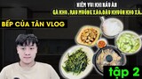 Bếp của Tân Vlog - NIỀM  VUI KHI NẤU ĂN - GÀ KHO , RAU MUỐNG XÀO,ĐẬU KHUÔN KHO tập 2
