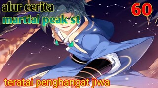 Alur Cerita Martial Peak S1 Part 60 : Teratai penghangat Jiwa