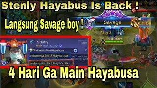 4 HARI GA MAIN HAYABUSA LANGSUNG SAVAGE ! Stenly Is Back ! - Mobile Legends