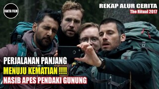 PENDAKI GUNUNG YANG DIJADIKAN TUMBAL RITUAL ANEH | Alur Cerita Film The Ritual 2017 | Fakta Film