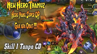 NEW HERO THAMUZ - BAKALAN JADI HERO FIGHTER TERKUAT!!! SKILL NYA OP PARAH!