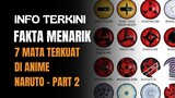 7 Mata Terkuat di Anime Naruto - Part 2