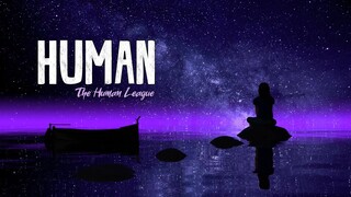 The Human League - Human (Lyrics)