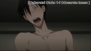 [BL] Dakaretai Otoko 1-I Ni Odosarete Imasu : แล้วเจอกันนะ จุนตะ..