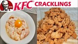 Gawin ito sa balat ng manok at itlog sikreto ng KFC Cracklings HOW TO MAKE CRISPY FRIED CHICKEN SKIN