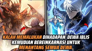 MANUSIA TERAKHIR YANG HIDUP DIBUMI. BEREINKARNASI UNTUK MENANTANG SEMUA DEWA