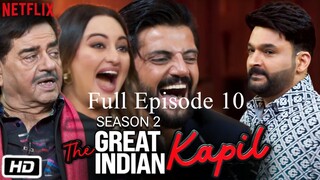 The Great Indian Kapil Show Season 2 Episode 10 | The Great Indian Kapil Show | Hindi Comedy Show