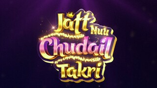 jatt nuu chudail Takri Punjabi movie 2024