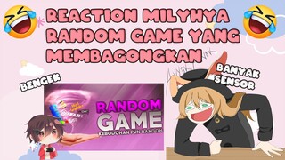 【REACTION】@MILYHYA  Random Game - Kebodohan pun Random