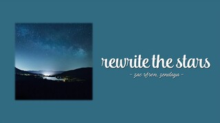 Zac Efron, Zendaya - Rewrite The Stars (Lyrics)