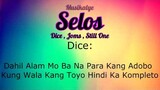 Selos - Dice,Joms & Still One  (Lyrics Video)