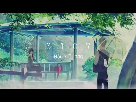 3 1 0 7 - Duongg / Nâu | AMV - anime MV | Lyric