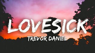 Trevor Daniel - Lovesick (Lyrics)