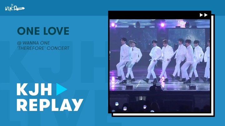 [Stage Replay] One Love (묻고싶다) - Wanna One (워너원) @ 2019 'Therefore' Concert