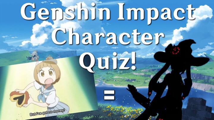 Guess the Genshin Impact Character based on 4 Images!