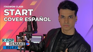 [K-pop Remake Relay] Start (Versión español)  (Music from K-Drama Itaewon Class) | Omar Cabán