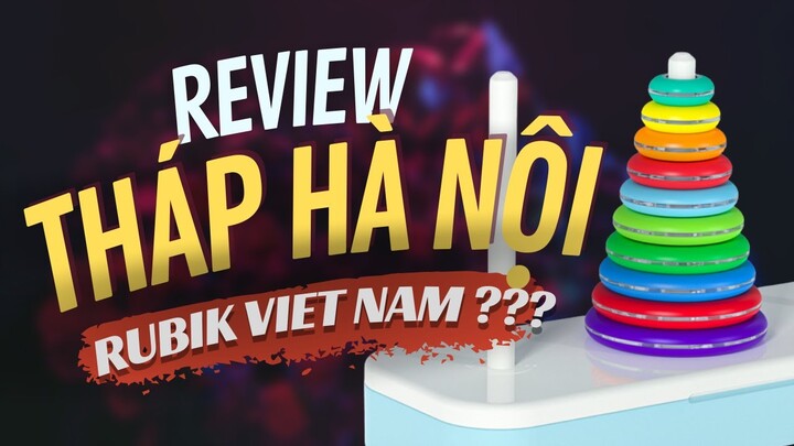 🛕 TOWER OF HANOI - Vũ trụ sẽ “SỤP ĐỔ” nếu như bạn hoàn thành món đồ chơi này ?🇻🇳 || RUBIK BMT