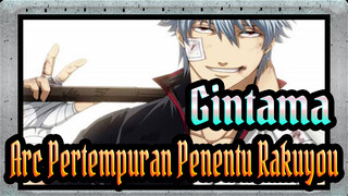 [Gintama / MAD] 
Babak Pertarungan Rakuyou Yang Menentukan