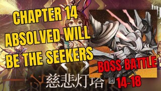 [14-18] Chapter 14 Absolved Will Be The Seekers Arknights