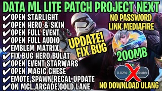 Data ML Lite Full Event 200Mb Patch Project Next | ML Lite | Cara Mengatasi Lag & Patah Patah ML